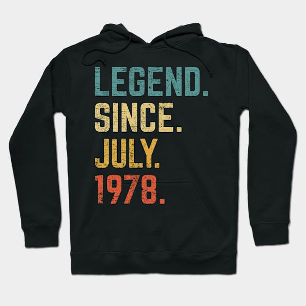 44th Birthday Gift 44 Year Old Legend Since July 1978 Hoodie by tabaojohnny